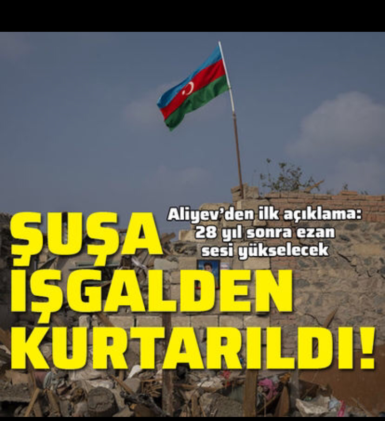 Azerbaycan Şuşa'yı işgalden kurtardı!